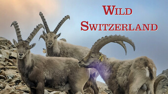 Wild Switzerland (2017)